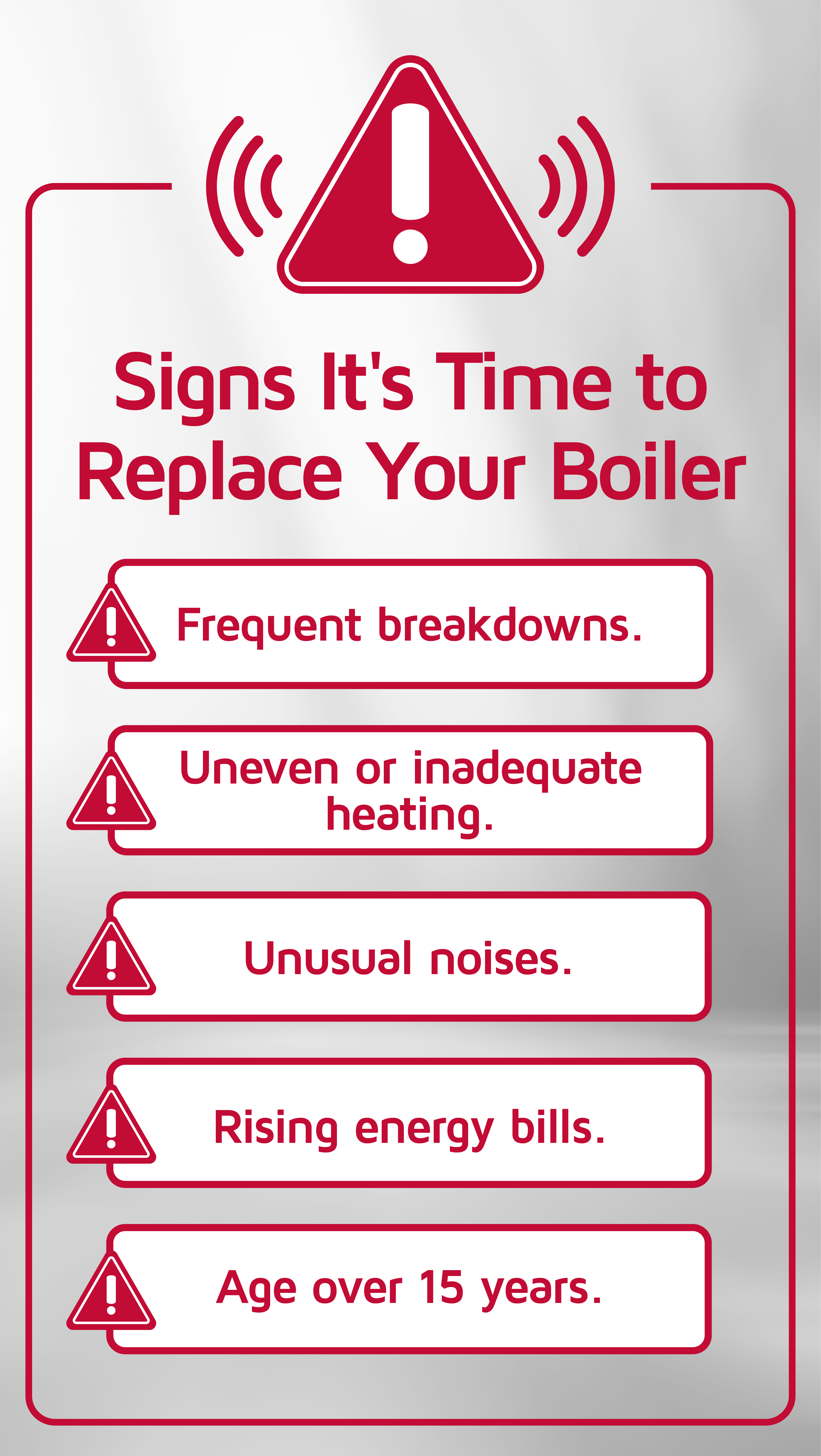A few of the key warning signs to tell when your boiler needs replacing.webp